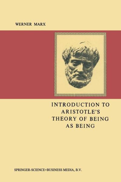 August Marx · Introduction to Aristotle's Theory of Being as Being (Paperback Book) [1977 edition] (1977)