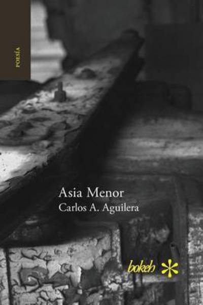 Cover for Carlos a Aguilera · Asia Menor (Paperback Bog) (2016)