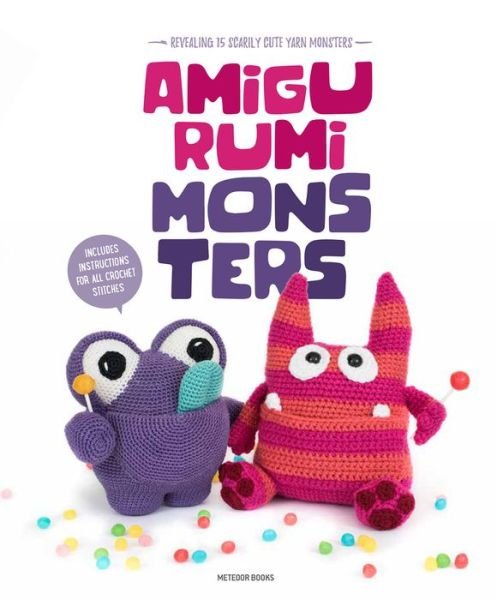 Cover for Joke Amigurumipatterns Net · Amigurumi Monsters: Revealing 15 Scarily Cute Yarn Monsters - Amigurumi Monsters (Pocketbok) (2017)