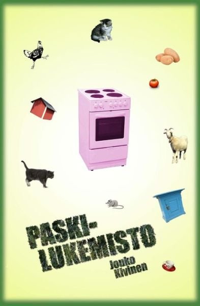 Cover for Jouko Kivinen · Paskilukemisto (Taschenbuch) [Finnish, 2 edition] (2013)
