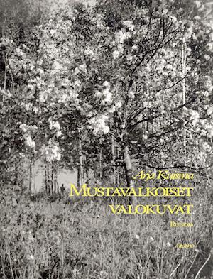 Cover for Arja Kuisma · Mustavalkoiset valokuvat (Paperback Book) (2013)