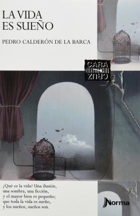 Vida Es Sueño, La - Pedro Calderón de la Barca - Bøker - NORMA - 9789584534170 - 15. november 2018