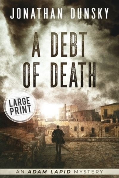 Jonathan Dunsky · A Debt of Death (Paperback Book) (2021)