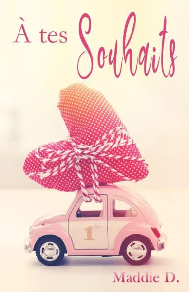 Cover for Maddie D · A tes souhaits (Paperback Book) (2016)