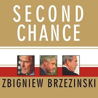 Second Chance - Zbigniew Brzezinski - Musiikki - TANTOR AUDIO - 9798200142170 - tiistai 15. toukokuuta 2007