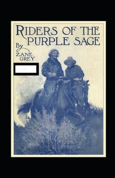 Cover for Zane Grey · Riders of the Purple Sage Annotated (Paperback Book) (2022)