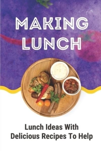 Cover for Betsey Herek · Making Lunch (Paperback Bog) (2021)
