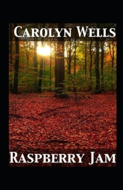 Cover for Carolyn Wells · Raspberry Jam Illustrated (Paperback Book) (2021)