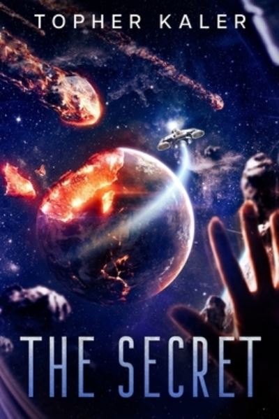 Cover for Topher Kaler · The Secret - Serendipity (Paperback Book) (2021)