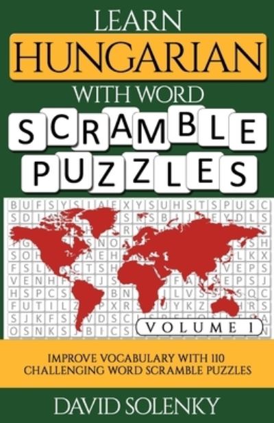 Cover for David Solenky · Learn Hungarian with Word Scramble Puzzles Volume 1 (Paperback Book) (2020)