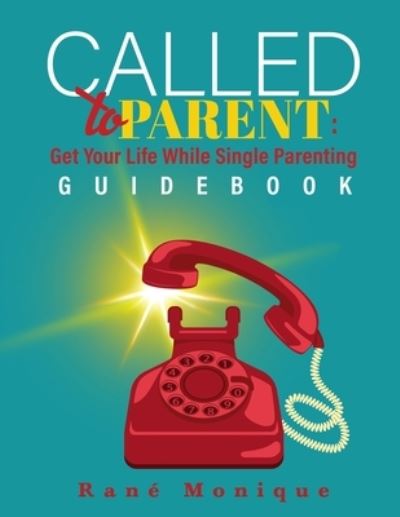 Cover for Rane Monique · Called to Parent (Paperback Book) (2020)