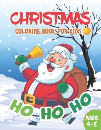 Cover for Plumrki Publications · Christmas coloring book for kids: A Christmas Coloring Books With Fun Easy And Relaxing Pages Gifts For Boys Girls Kids. 50 Christmas Coloring Pages For Kids With Beautiful Design (Paperback Book) (2020)
