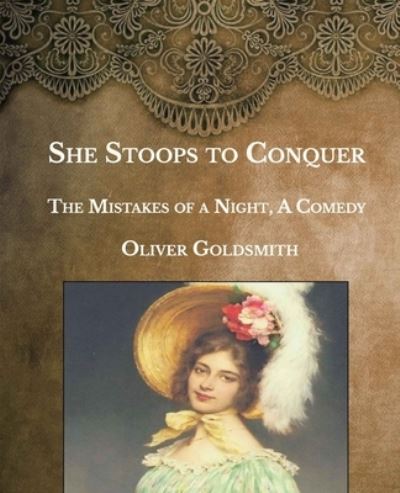 Cover for Oliver Goldsmith · She Stoops to Conquer (Paperback Book) (2021)