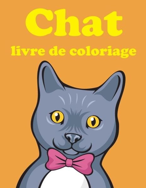 Cover for Ethan Bloom · Chat Livre De Coloriage (Paperback Bog) (2021)