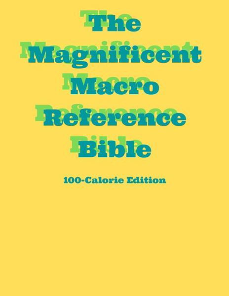 Cover for Kisumi Prints · The Magnificent Macro Reference Bible (Pocketbok) (2021)