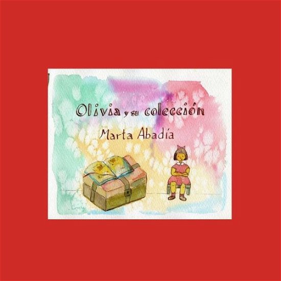 Cover for Marta Abadia · Olivia y su coleccion (Paperback Book) (2020)