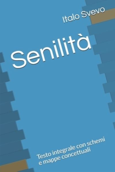 Cover for Italo Svevo · Senilita (Paperback Book) (2020)