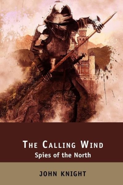 Cover for John Knight · The Calling Wind (Paperback Book) (2020)