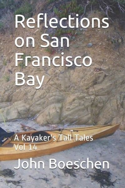 Cover for John Boeschen · Reflections on San Francisco Bay (Paperback Bog) (2020)