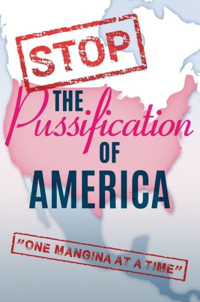 Cover for Rayce Bannon · Stop The Pussification Of America (Paperback Book) (2020)