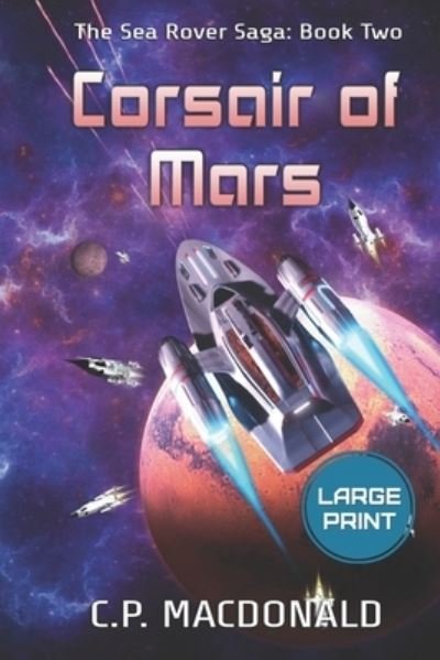 Cover for C P MacDonald · Corsair of Mars (Pocketbok) (2021)