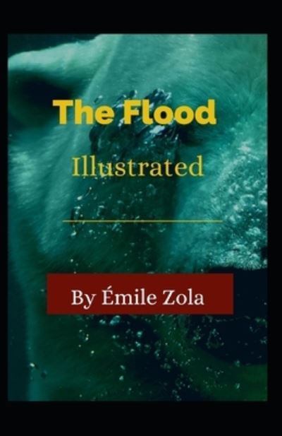 Cover for Mile Zola · Flood Illustrated (N/A) (2021)