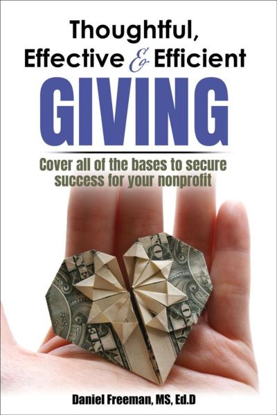 Cover for Daniel Freeman · Thoughtful, Effective AND Efficient Giving (Paperback Book) [New edition] (2023)