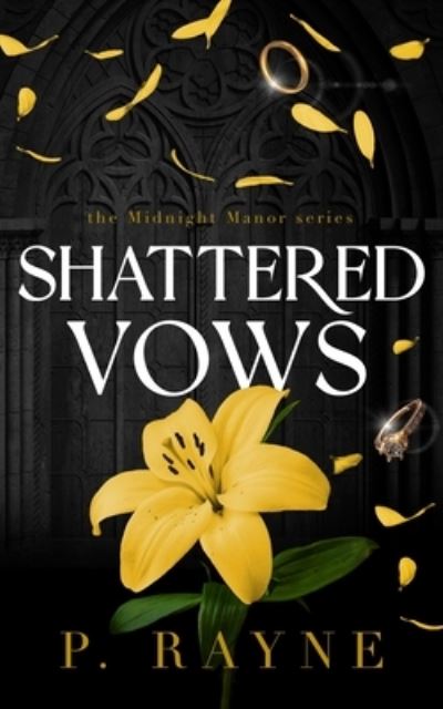 Cover for P Rayne · Shattered Vows - Midnight Manor (Paperback Book) (2024)