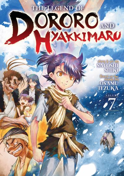 The Legend of Dororo and Hyakkimaru Vol. 7 - The Legend of Dororo and Hyakkimaru - V07 - Books - Seven Seas Entertainment, LLC - 9798888430170 - March 19, 2024
