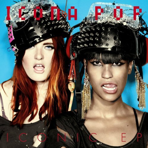 Cover for Icona Pop · Iconic (CD) [EP edition] (2012)