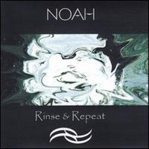 Rinse & Repeat - Noah - Musikk -  - 0634479240171 - 26. januar 2006