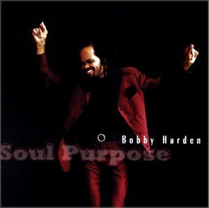Cover for Bobby Harden · Soul Purpose (CD) (2002)
