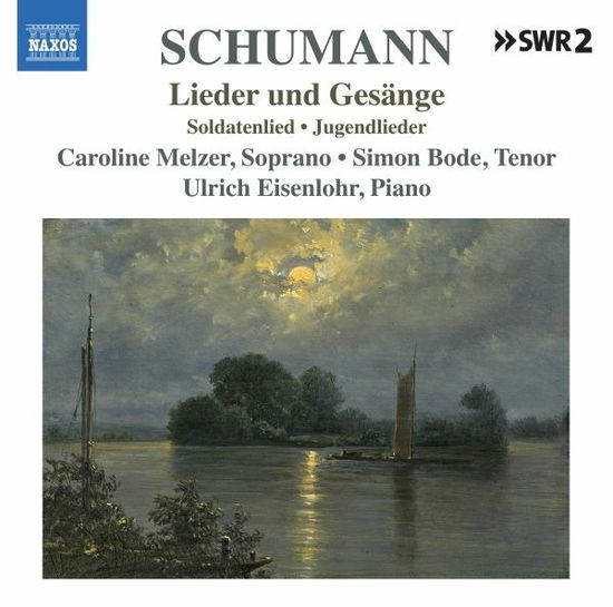 Cover for Melzer / Bode / Eisenlohr · Robert Schumann: Lieder Un Gesange / Soldatenlied / Jugendlieder (Lieder Edition / Vol. 11) (CD) [Lieder edition] (2022)