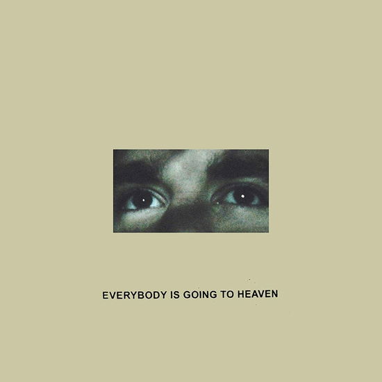 Everybody Is Going To Heaven - Citizen - Musique - RUN FOR COVER - 0811408038171 - 26 novembre 2021