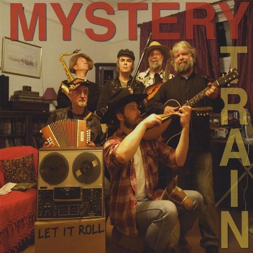 Let It Roll - Mystery Train - Muzyka - CD Baby - 0884502101171 - 16 czerwca 2009