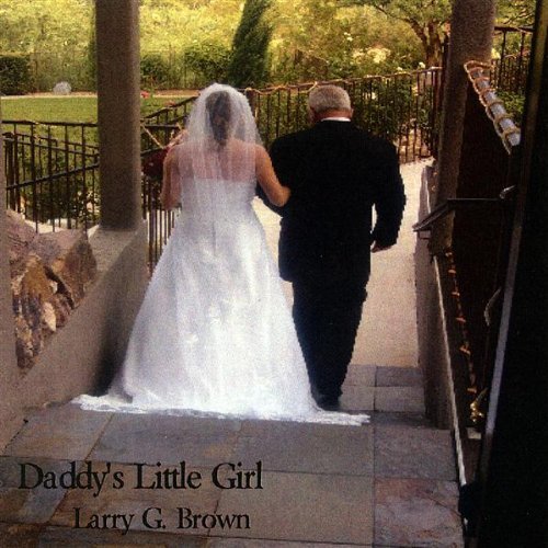 Cover for Larry Brown · Daddy's Little Girl (CD) (2009)