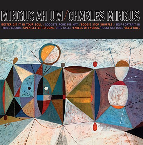 Mingus Ah Um - Charles Mingus - Musik - DOL - 0889397557171 - 27. November 2016