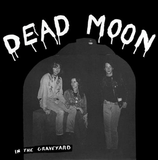 Cover for Dead Moon · In The Graveyard (LP) (2019)