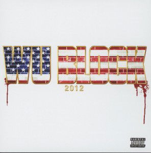 Wu Block · Wu Block 2012 (CD) (2012)