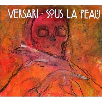 Cover for Versari · Sous La Peau (CD) (2020)