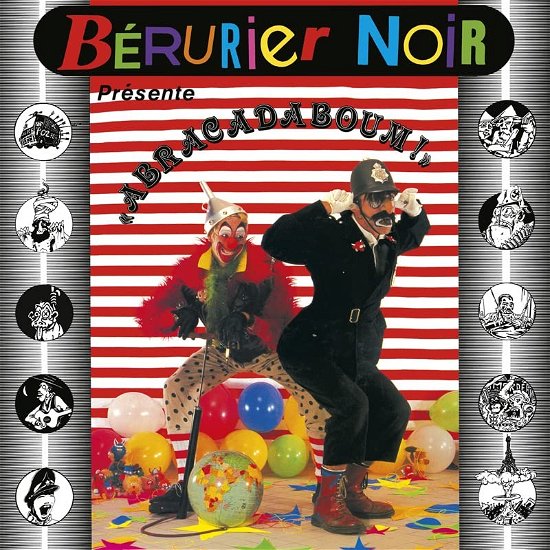 Abracadaboum - Berurier Noir - Music - ARCHIVES DE LA ZONE MONDIALE - 3770022118171 - May 26, 2023