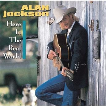 Cover for Alan Jackson · Here in the Real World (CD) (2002)