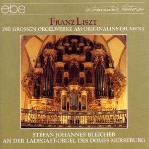 Franz Liszt - Die Grossen Orgelwerke - F. Liszt - Musik - EBS - 4013106060171 - 29. marts 1991