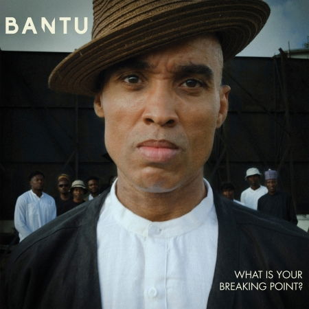 Cover for Bantu · What Is Your Breaking Point ? (CD) (2023)