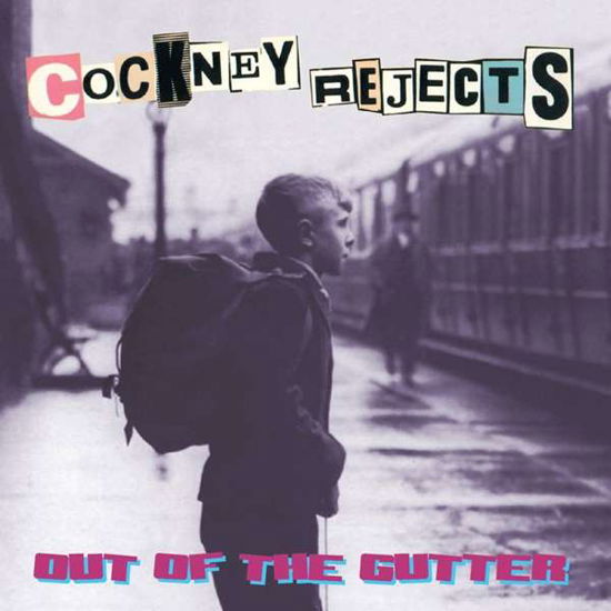 Out Of The Gutter - Cockney Rejects - Música - SUBKULTURA - 4250137274171 - 14 de junio de 2018