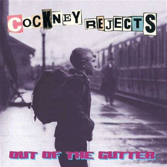 Cover for Cockney Rejects · Out Of The Gutter (LP) (2018)
