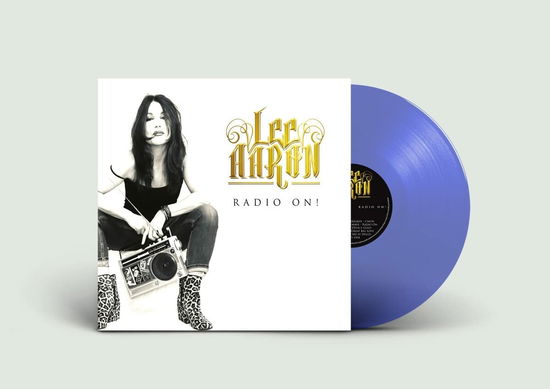 Radio on (Ltd. Lp/blue Transparent Vinyl) - Lee Aaron - Musique - METALVILLE - 4250444190171 - 1 juillet 2022