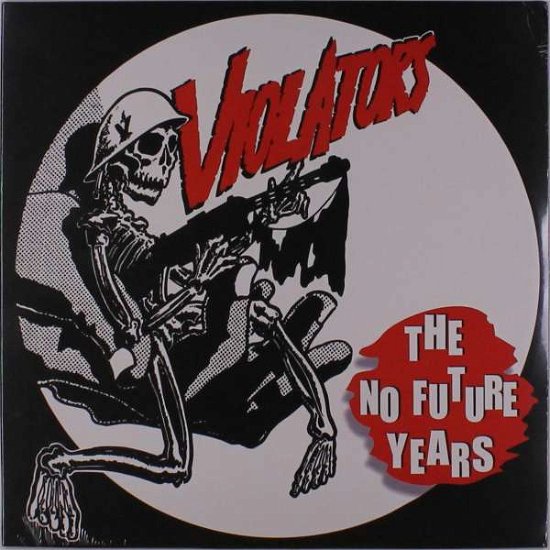 Cover for Violators · The No Future Years (LP) (2016)