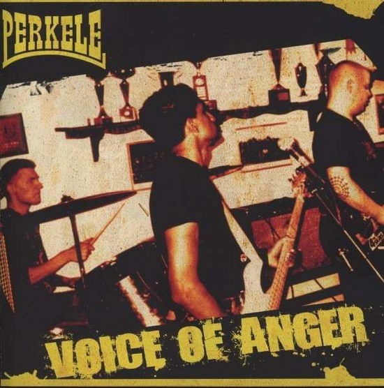 Voice of Anger - Perkele - Muzyka - SPIRIT OF THE STREETS - 4260307010171 - 3 grudnia 2012