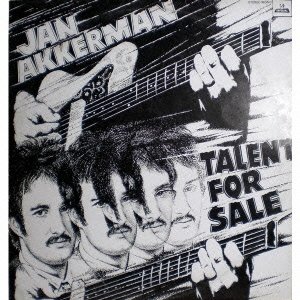 Cover for Jan Akkerman · Talent for Sale (CD) [Japan Import edition] (2015)